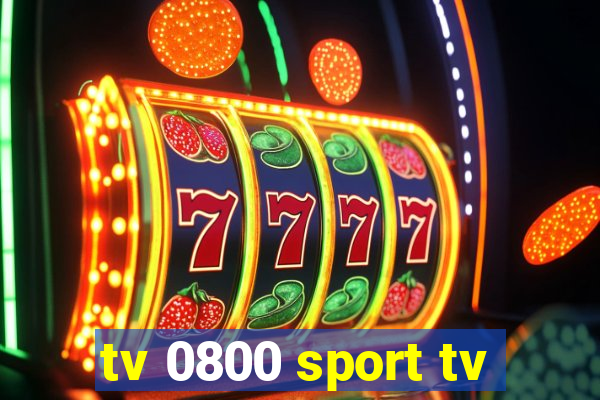 tv 0800 sport tv